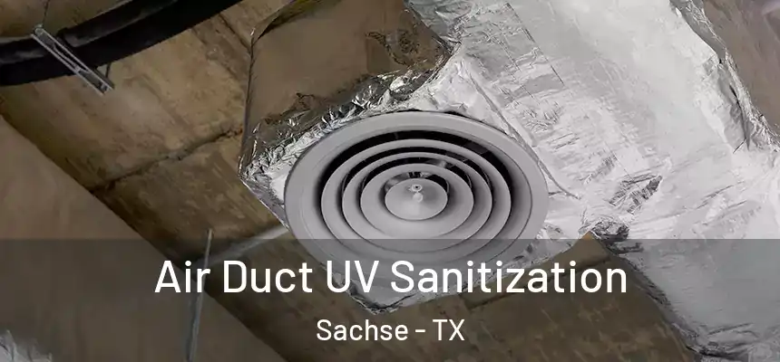  Air Duct UV Sanitization Sachse - TX