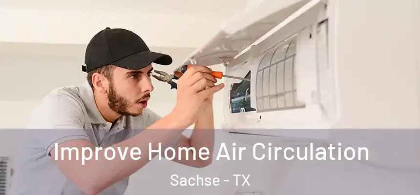  Improve Home Air Circulation Sachse - TX