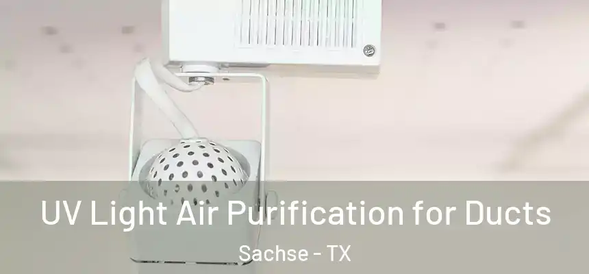  UV Light Air Purification for Ducts Sachse - TX